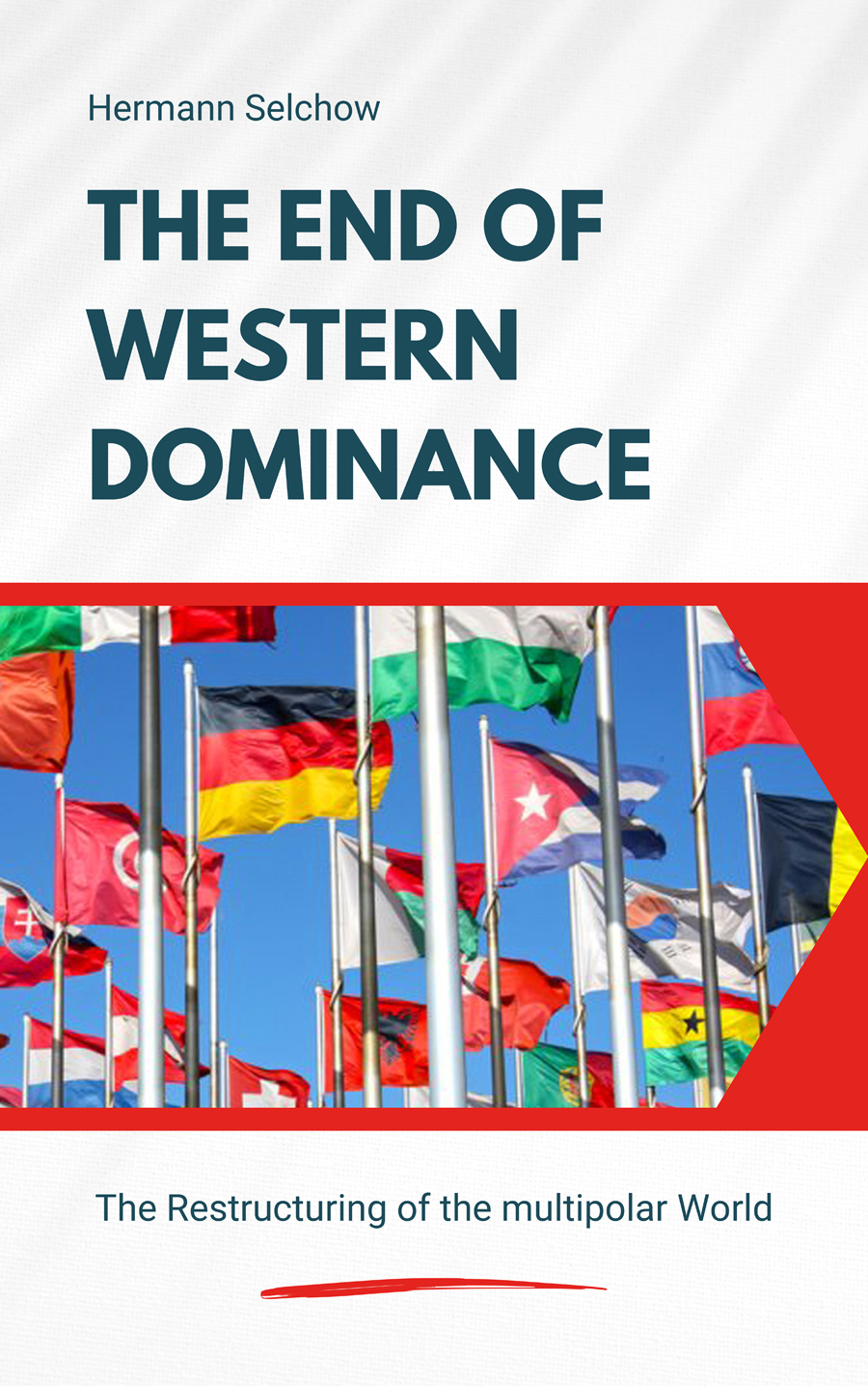 The End of Western Dominance — The Reordering of the Multipolar World — book cover
