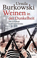 Weinen in der Dunkelheit - Ursula Burkowski