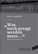 Was noch gesagt werden muss - Vera Lengsfeld