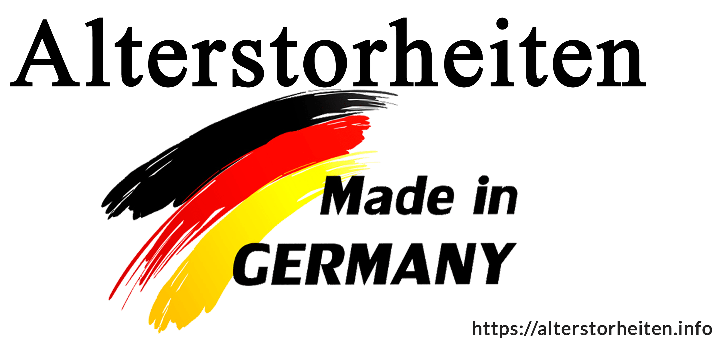 Alterstorheiten patriotischer Aufkleber Sticker 3 Größen Made in Germany für Patrioten