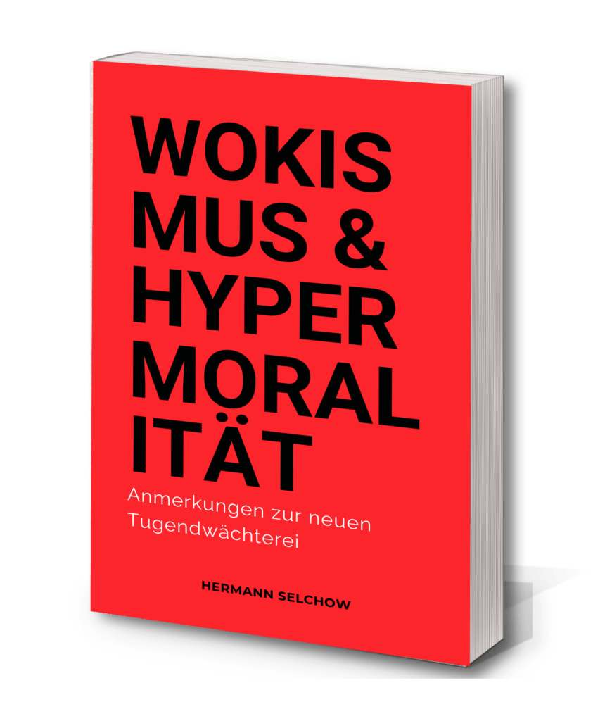 Buch: Wokismus & Hypermoralität