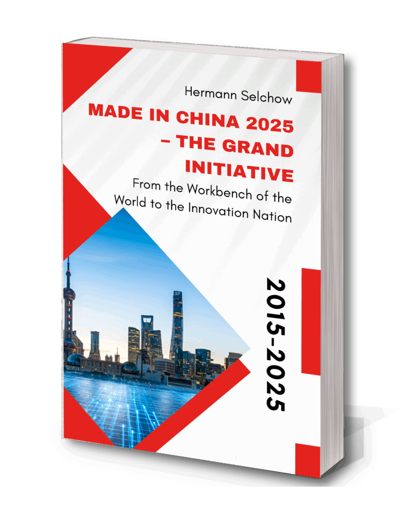 Made in China 2025 – The grand Initiative